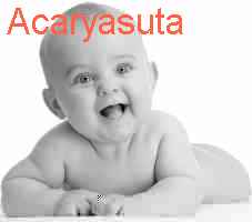 baby Acaryasuta